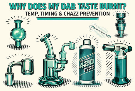Why Does My Dab Taste Burnt? Temp, Timing & Chazz Prevention