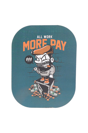 Teal small metal rolling tray with magnetic lid and “All Work More Pay” graphic; 7″ × 5½″ rectangle with curved rim.